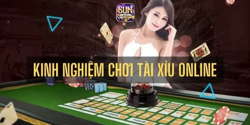  Kinh nghiệm chơi luôn thắng